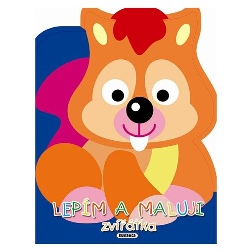 Lepím a maluji zvířátka :[veverka
