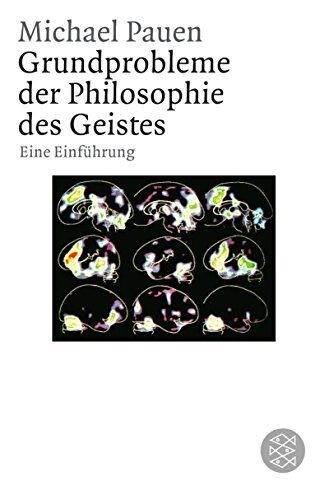 Grundprobleme der Philosophie des Geistes: Eine Einfuhrung (Forum Wissenschaft, Philosophie) (German Edition)