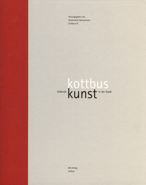 Bildende Kunst in der Stadt Kottbus