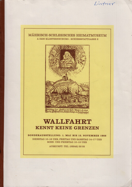 Wallfahrt kennt keine Grenzen : Sonderausstellung 1988