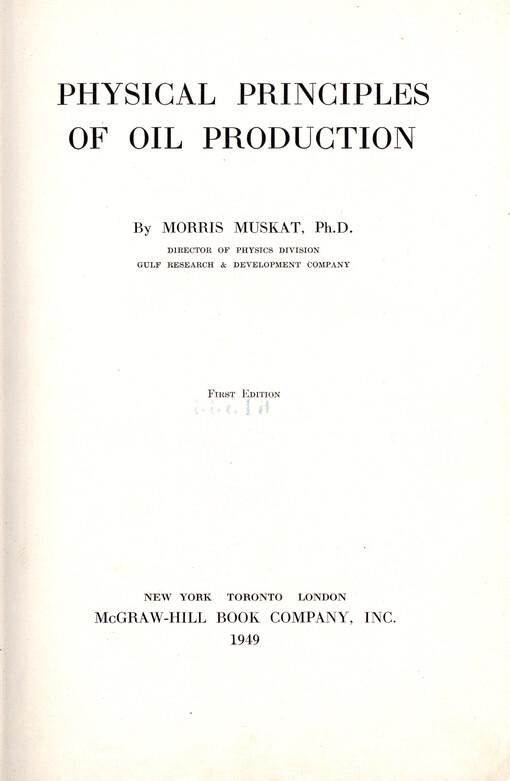 Physical principles of oil production