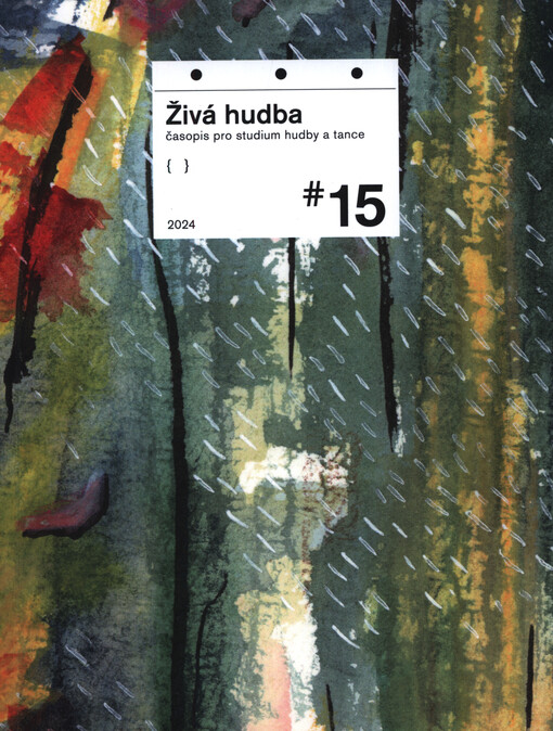 Živá hudba : XV. sborník Ústavu teorie hudby Hudební fakulty Akademie múzických umění. 2008