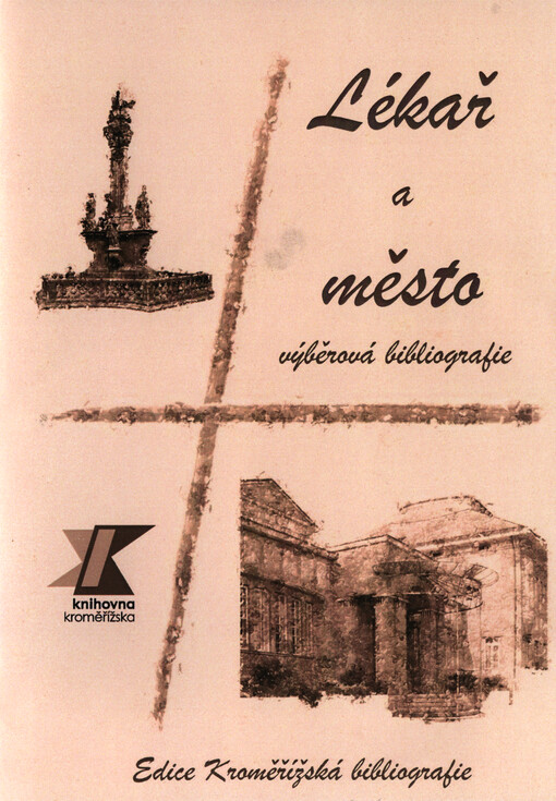 Lékař a město : výběrová bibliografie při příležitosti konání konference Lékař a město ve dnech 17. - 18. 9. 2025