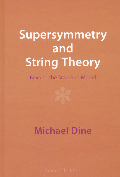 Supersymmetry and string theory : beyond the standard model
