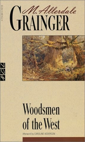 Woodsmen of the West (New Canadian Library)