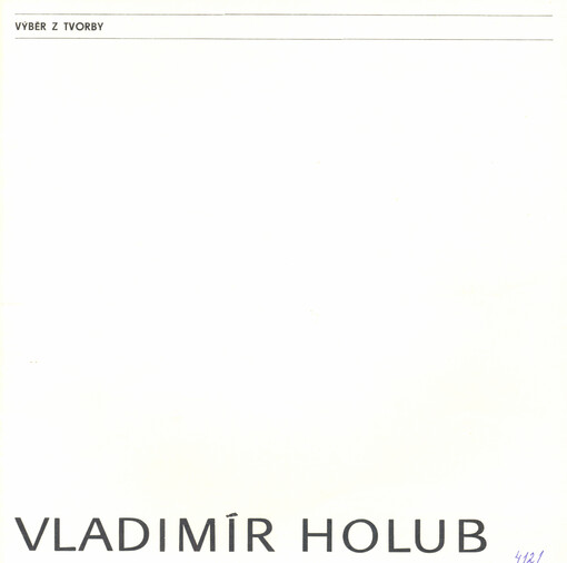 Vladimír Holub : výběr z tvorby