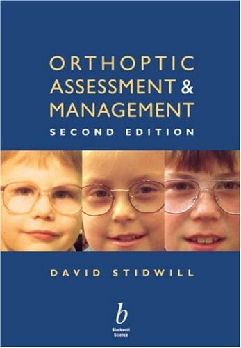 Orthoptic Assessment and Management (Modern Optometry)