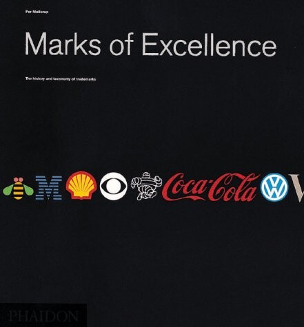 Marks of Excellence: The History and Taxonomy of Trademarks