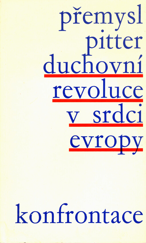 Duchovní revoluce v srdci Evropy : pohled do dějin českého národa