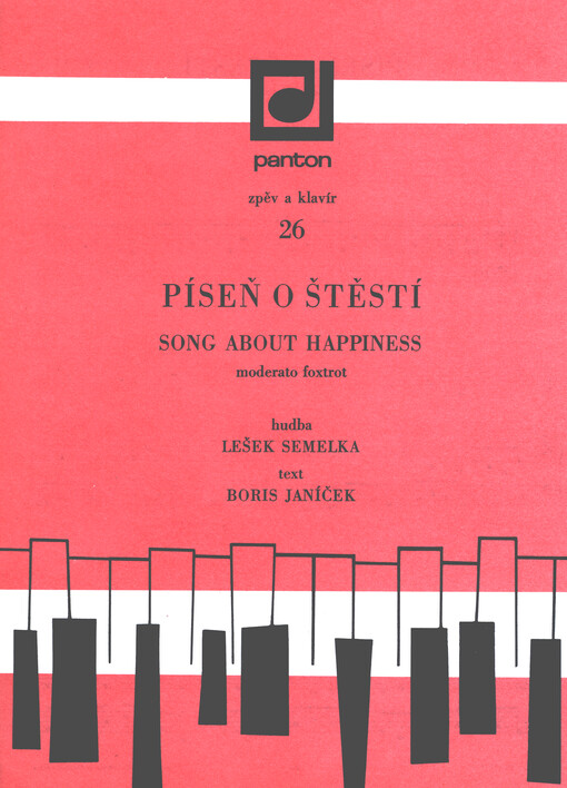 Píseň o štěstí : moderato foxtrot