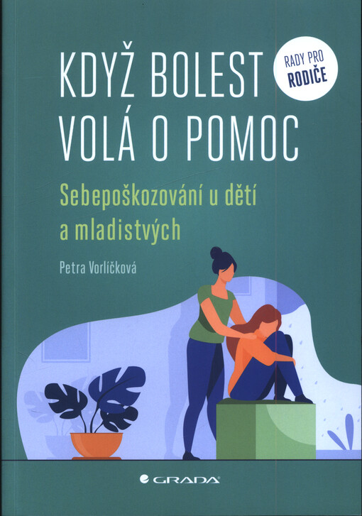 Když bolest volá o pomoc