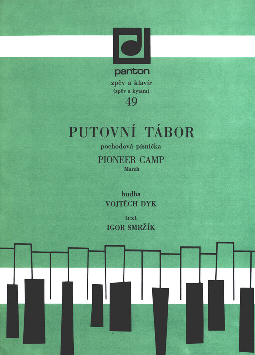 Putovní tábor : pochodová písnička