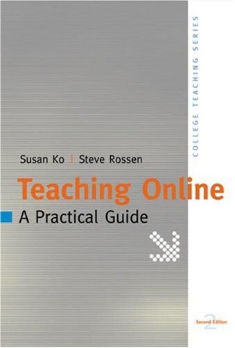 Teaching Online: A Practical Guide (College Teaching)
