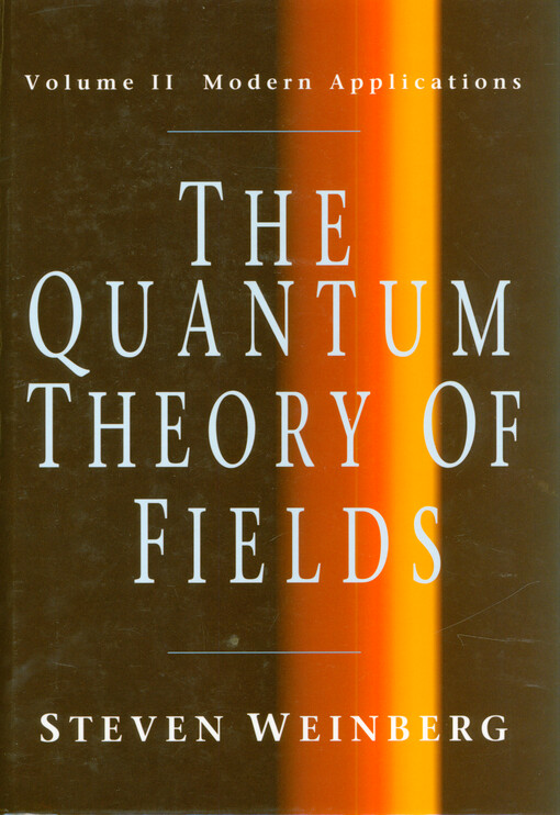 The quantum theory of fields. Volume II, Modern applications
