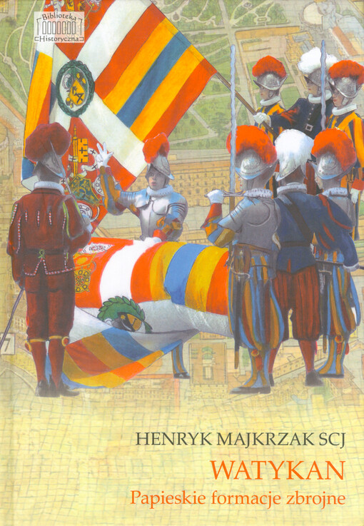 Watykan : papieskie formacje zbrojne