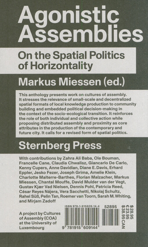 Agonistic assemblies : on the spatial politics of horizontality : a project by Cultures of Assembly at the University of Luxembourg