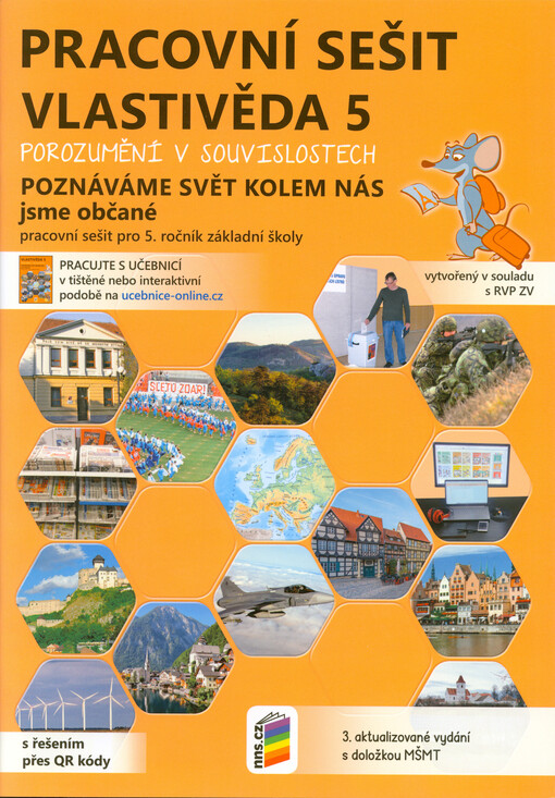 Vlastivěda 5 : porozumění v souvislostech : pro 5. ročník základní školy. Poznáváme svět kolem nás, jsme občané