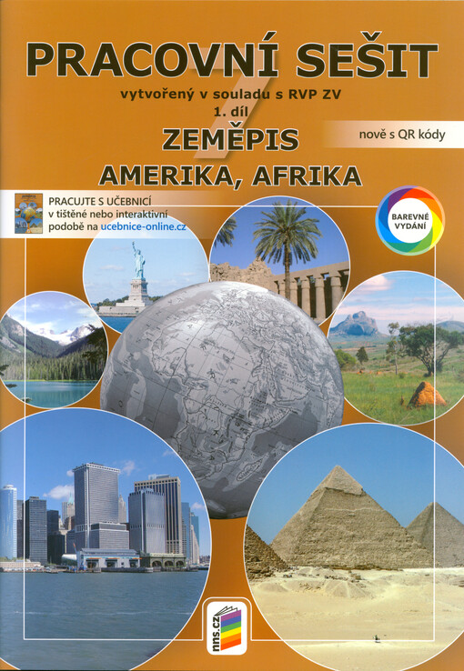 Zeměpis 7 : pracovní sešit vytvořený v souladu s RVP ZV. 1. díl, Amerika, Afrika