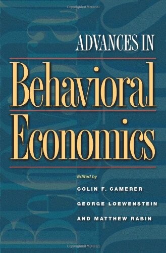 Advances in Behavioral Economics (Roundtable Series in Behavioral Economics)