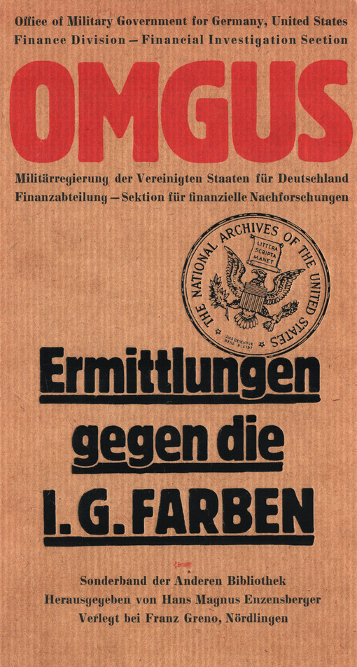 Ermittlungen gegen die I.G. Farbenindustrie AG : September 1945