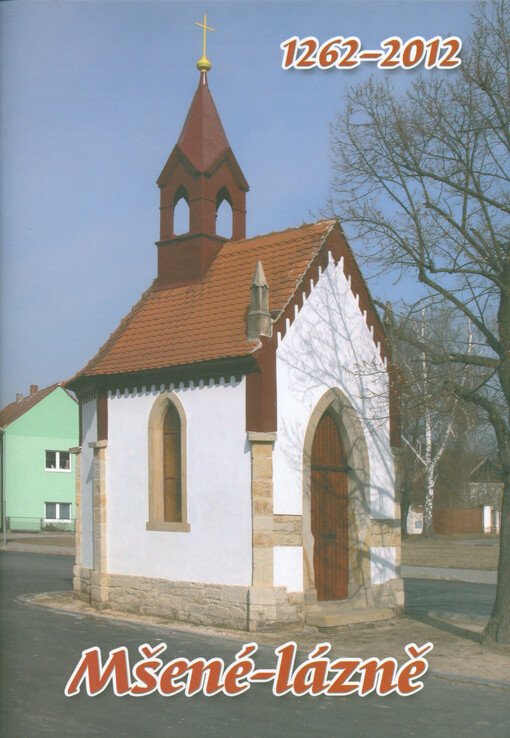 Mšené-lázně : 1262-2012