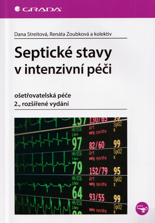 Septické stavy v intenzivní péči : ošetřovatelská péče