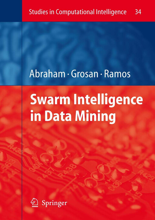 Swarm intelligence in data mining