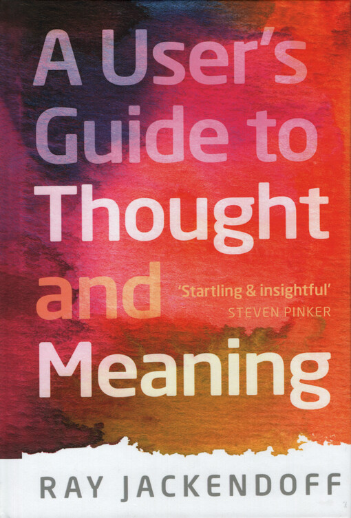 A user's guide to thought and meaning