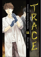 Trace : vzpomínky forenzního specialisty. 11  (odkaz v elektronickém katalogu)