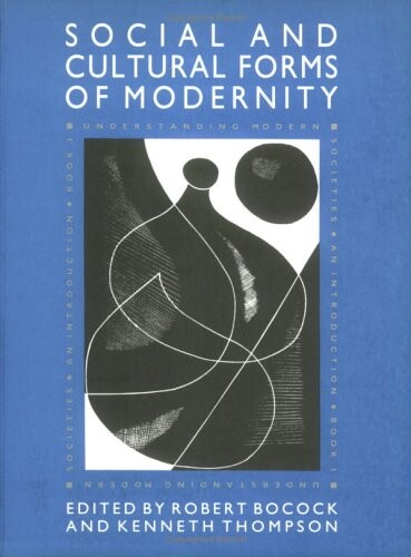 Social and cultural forms of modernity