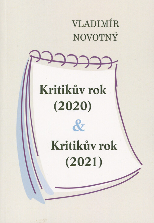 Kritikův rok (2020) ; &, Kritikův rok (2021)