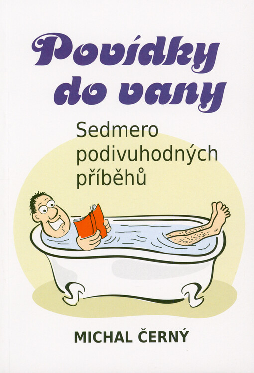 Povídky do vany : sedmero podivuhodných příběhů