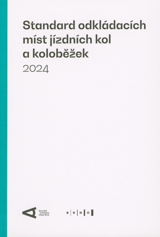 Standard odkládacích míst jízdních kol a koloběžek