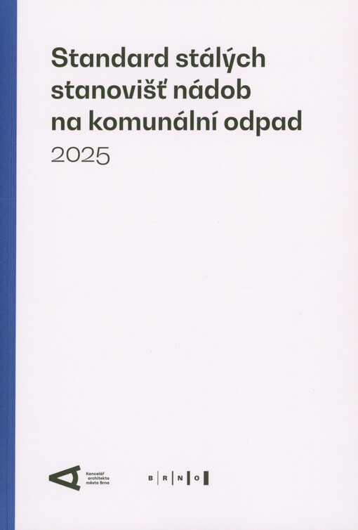 Standard stálých stanovišť nádob na komunální odpad