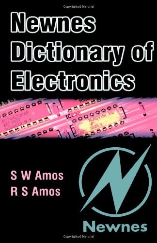 Newnes dictionary of electronics