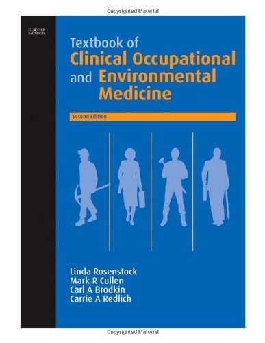 Textbook of clinical occupational and environmental medicine