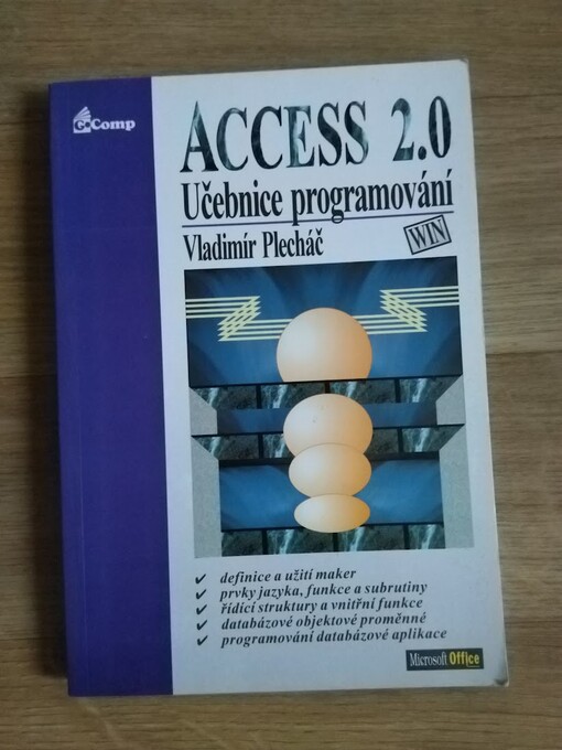 ACCESS 2.0 : Učebnice programování / Vladimír Plecháč