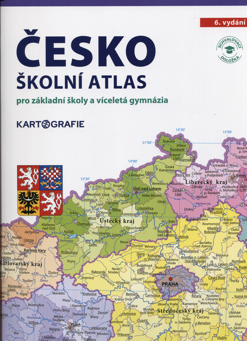 Česko : školní atlas pro základní školy a víceletá gymnázia