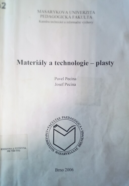 Materiály a technologie.Plasty a vybrané nekovové materiály