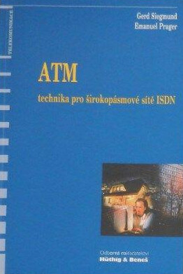 ATM :technika pro širokopásmové sítě ISDN