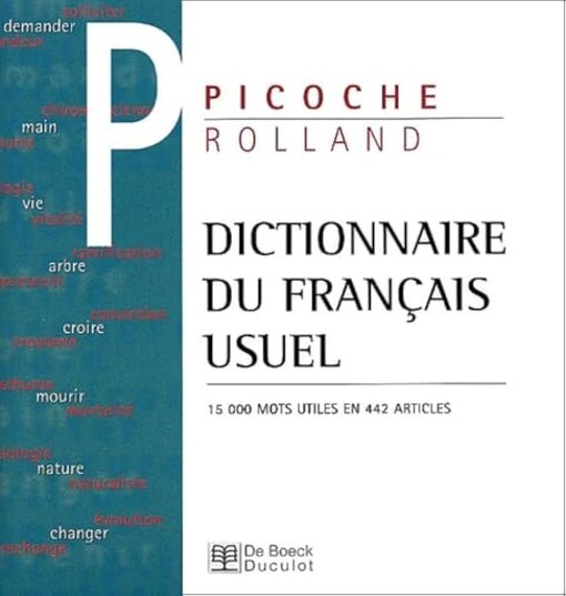 Dictionnaire du français usuel :15 000 mots utiles en 442 articles
