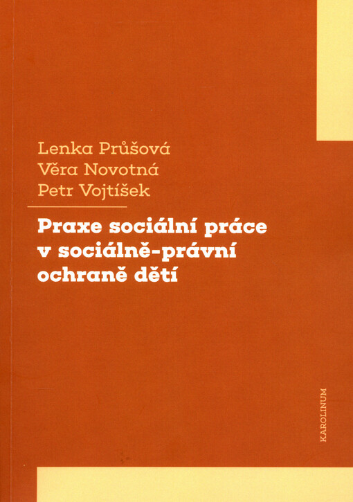 Praxe sociální práce v sociálně-právní ochraně dětí