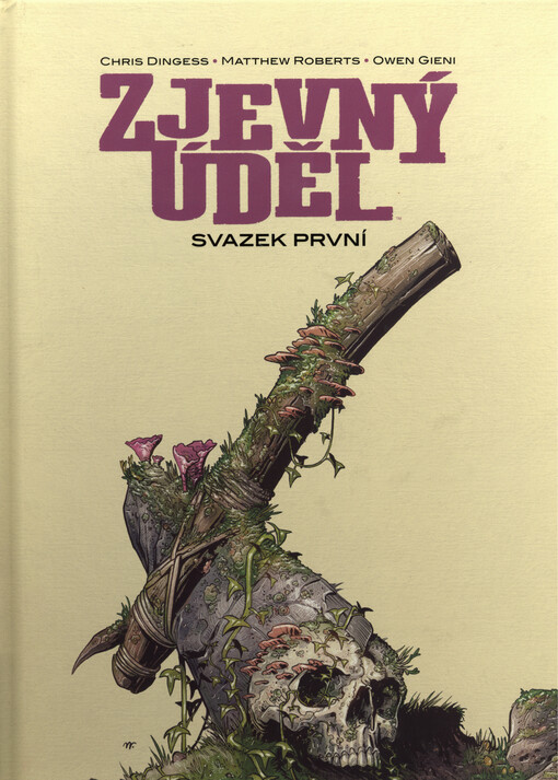 Zjevný úděl. Svazek první