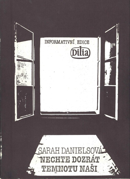 Nechte dozrát temnotu naši