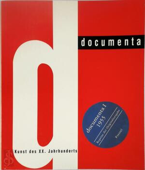 Documenta :Kunst des XX. Jahrhunderts : internationale Ausstellung im Museum Fridericianum in Kassel