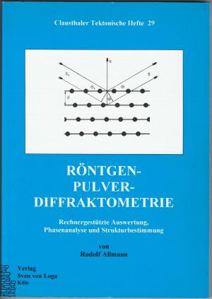 Röntgen - Pulverdiffraktometrie :rechnergestütze Auswertung, Phasenanalyse und Strukturbestimmung