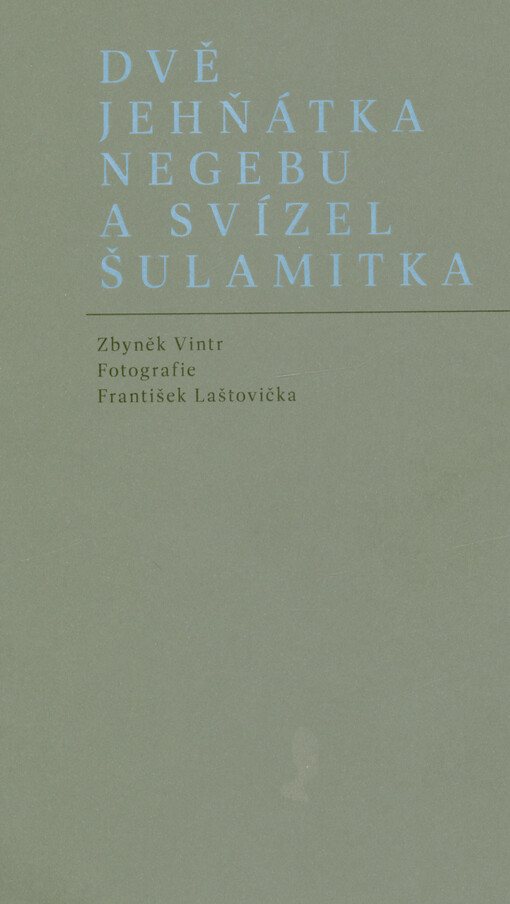 Dvě jehňátka Negebu a svízel Šulamitka