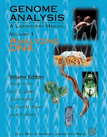 Genome analysis :a laboratory manual.Vol. 1,Analyzing DNA
