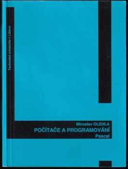 Počítače a programování. Miroslav Olehla