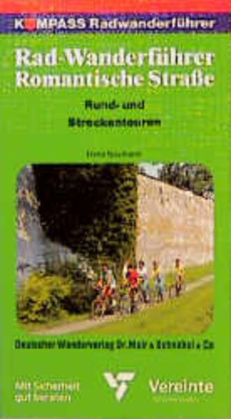 Kompass Radwanderführer, Romantische Straße